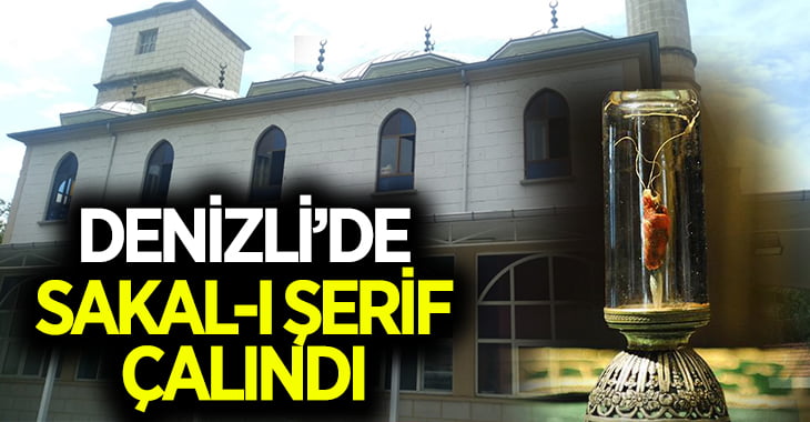 Sakal-ı Şerif’i çaldılar