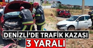 Denizli’de trafik kazası:3 yaralı