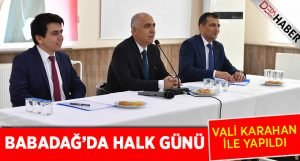 Babadağ’da halk günü Vali Karahan ile birlikte yapıldı