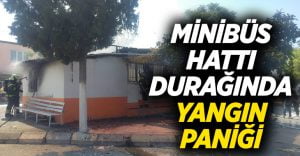 Minibüs hattı bekleme durağında yangın paniği