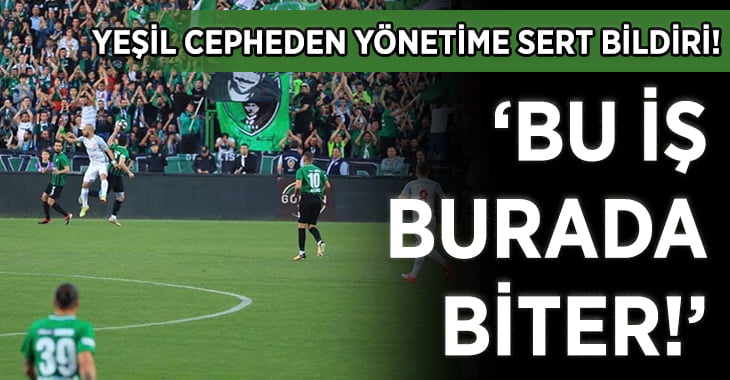 Yeşil Cepheden Sert Bildiri: ‘Bu iş burada biter!’