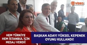 Başkan Adayı Kepenek Oyunu Kullandı!