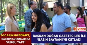 Başkan Doğan Gazetecilerle ‘Basın Bayramı’nı kutladı