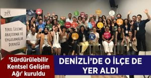 ‘Sürdürülebilir Kentsel Gelişim Ağı’ kuruldu