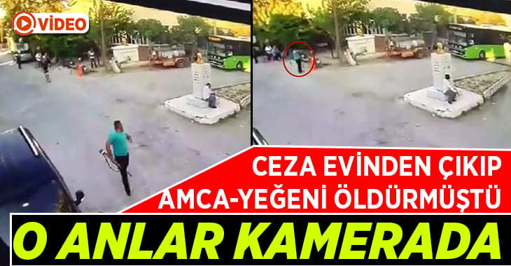 Amca ve yeğenin tüfekle öldürülmesi güvenlik kamerasında