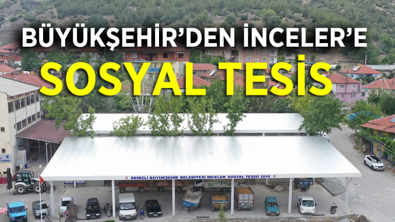 Büyükşehir’den İnceler’e Sosyal Tesis