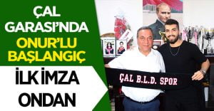 Çal Garası’na ilk imza Onur Yavaş’tan