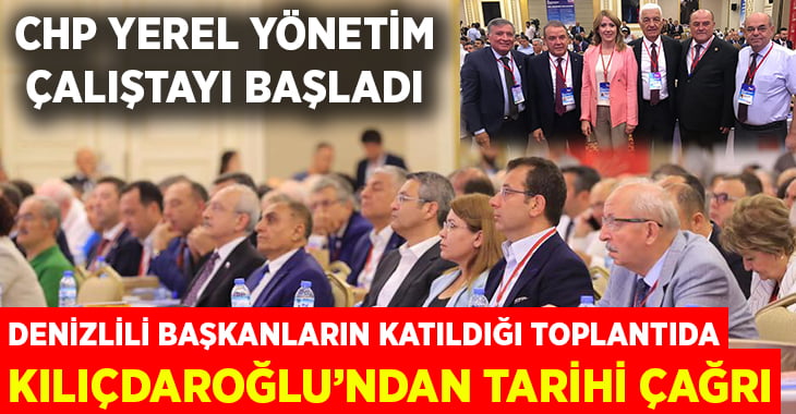 CHP Yerel Yönetim Çalıştayı başladı