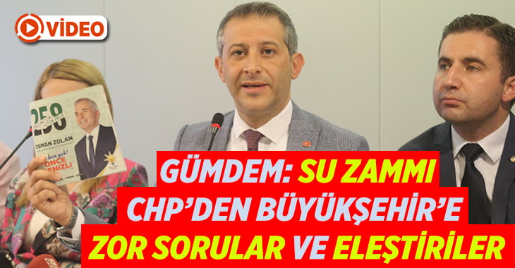 CHP Denizli’den ‘Su Zammına’ büyük tepki