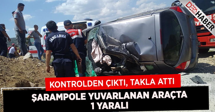 Denizli’de otomobil takla attı: 1 yaralı