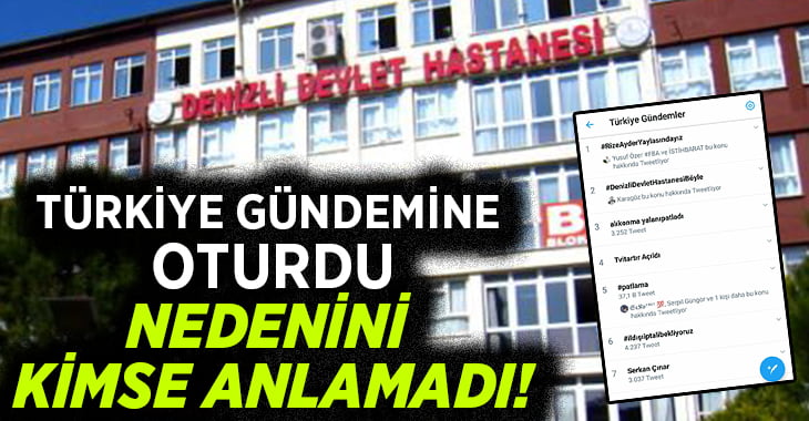 Denizli Devlet Hastanesi Türkiye gündemine oturdu!