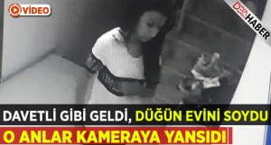 Davetli gibi geldiği düğün evini soyan kadın hırsız kamerada