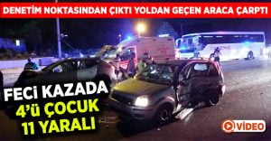 Denizli’de trafik kazası: 4’ü çocuk 11 yaralı