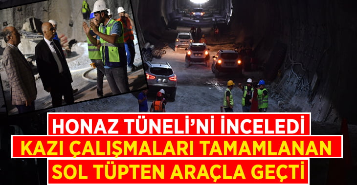 Vali Hasan Karahan Honaz Tüneli’nden Araç ile Geçti