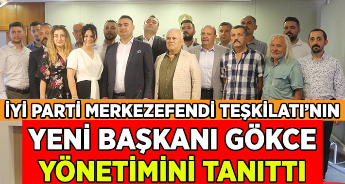 İYİ Parti Merkezefendi Teşkilatı’nın yeni yönetimi tanıtıldı