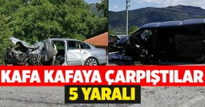 Denizli’de araçlar kafa kafaya çarpıştı:  5 yaralı