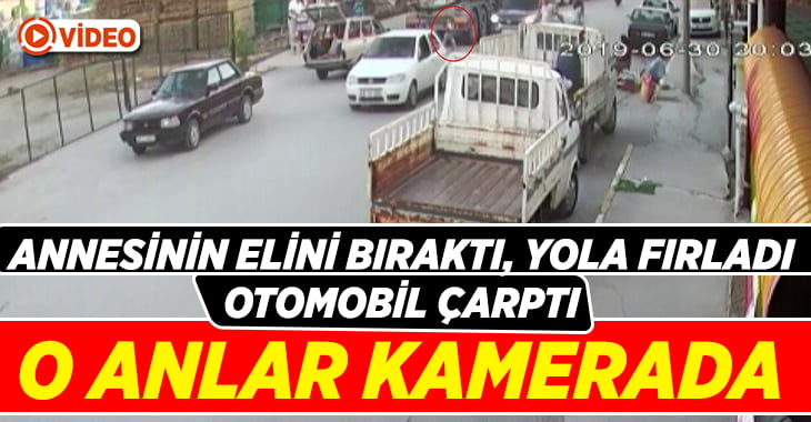 Otomobilin çarptığı 5 yaşındaki çocuk metrelerce fırladı