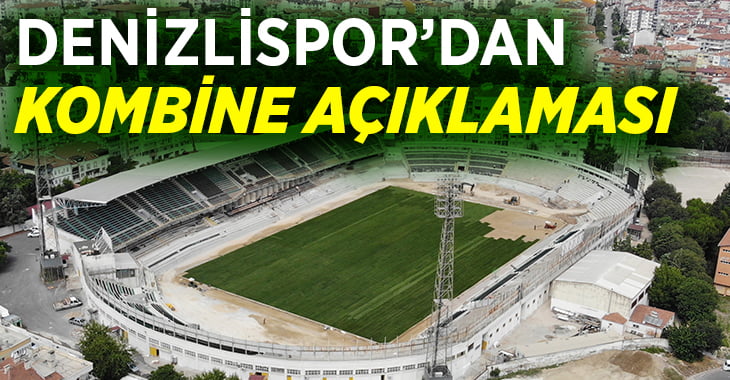 Denizlispor’da kombineler pazar günü de satışta