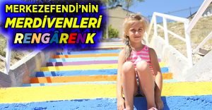 Merkezefendi’nin merdivenleri rengarenk