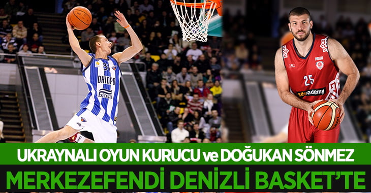 Ukraynalı milli oyuncu Denizli Basket’te