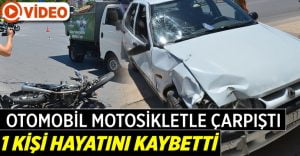 Denizli’de otomobil ile motosiklet çarpıştı: 1 ölü