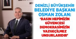 Başkan Osman Zolan’dan 24 Temmuz Basın Bayramı mesajı