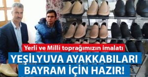 Yerli ve Milli Yeşilyuva ayakkabıları bayrama hazır!