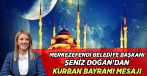 Başkan Doğan’dan Kurban Bayramı mesajı