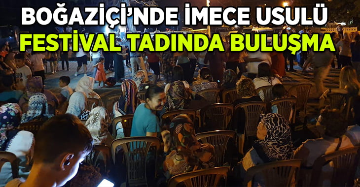 Boğaziçi’nde imece usulü festival tadında buluşma