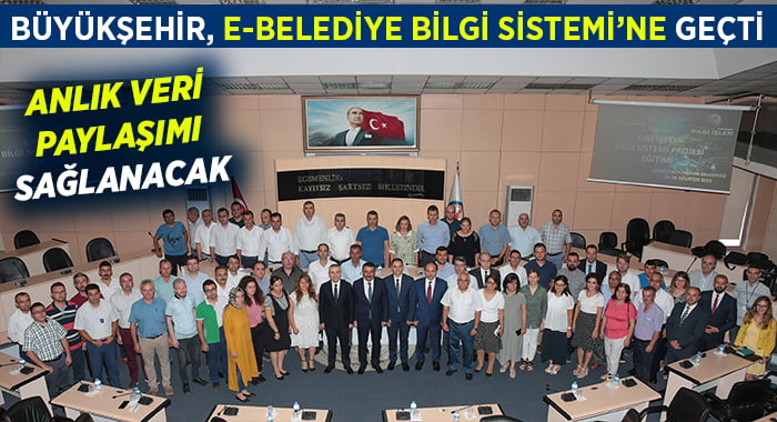 Büyükşehir, e-Belediye Bilgi Sistemi’ne geçti