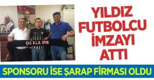 Yıldız futbolcu Çal Garası’na imzayı attı