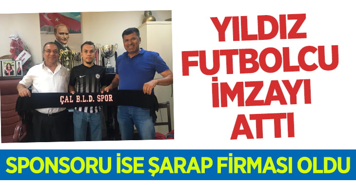 Yıldız futbolcu Çal Garası’na imzayı attı