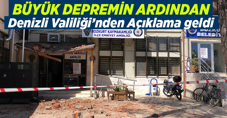 Denizli’deki büyük deprem hakkında açıklama