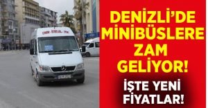 Denizli’de minibüs ücretlerine zam!