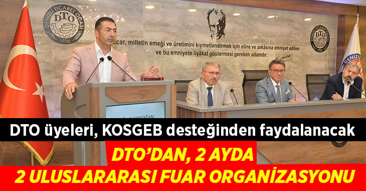 DTO üyeleri, KOSGEB desteğinden faydalanacak