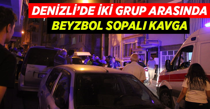 Denizli’de iki grup arasında kavga