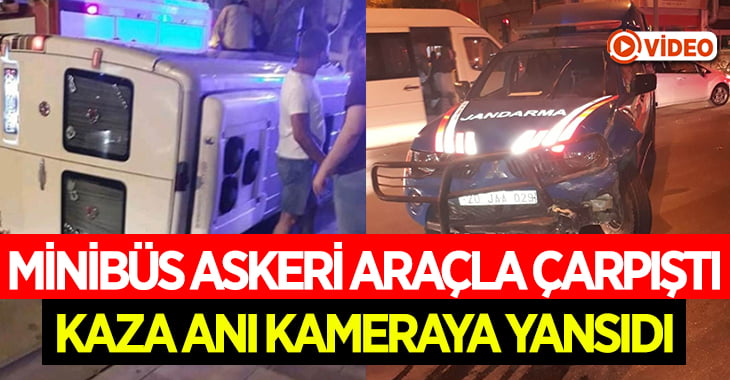 Askeri araç minibüse çarptı, kaza anı kameraya yansıdı