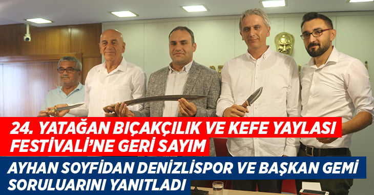 24. Yatağan Bıçakçılık ve Kefe Yaylası Festivali’ne geri sayım