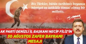 Başkan Filiz’den, 30 Ağustos Zafer Bayramı mesajı