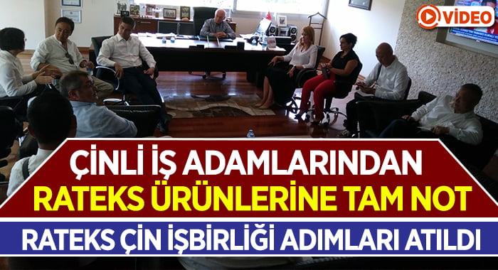 RATEKS, Çin işbirliği adımları atıldı