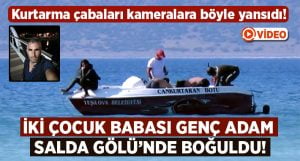 2 çocuk babası genç adam Salda’da boğuldu!