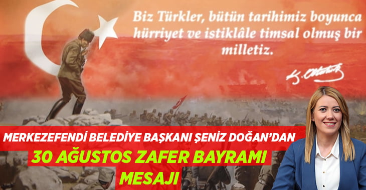 Başkan Doğan, 30 Ağustos Zafer Bayramı’nı kutladı