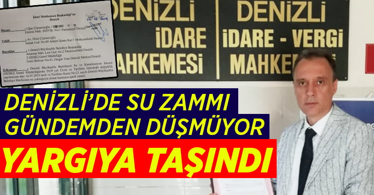 Denizli’de su zammı yargıya taşındı