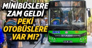 Denizli’de minibüslere zam var, otobüslere var mı?