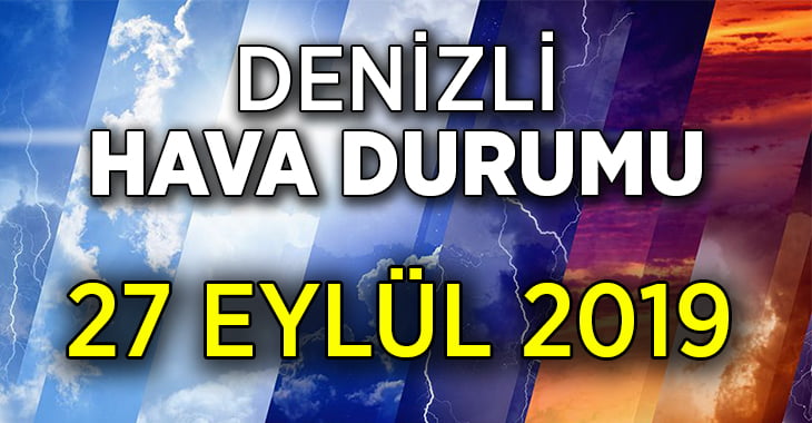 (Güncel) Denizli hava durumu