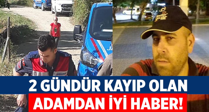 Kayıp adam 2 gün sonra bulundu!