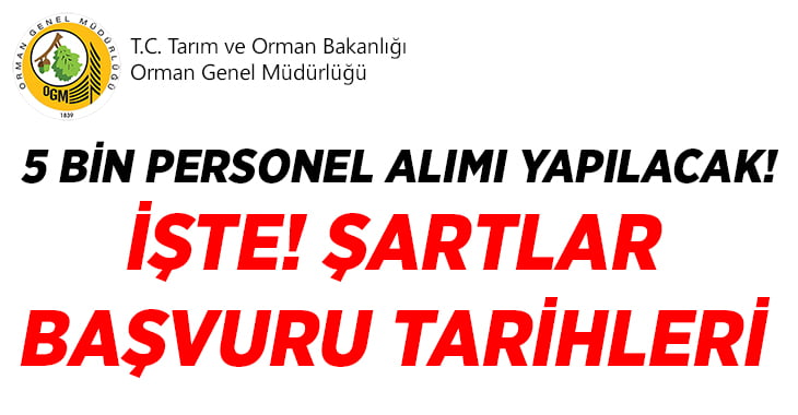 Tarım ve Orman Bakanlığı 5 bin personel alacak!