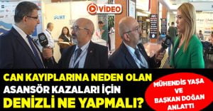 Asansör kazaları için Denizli ne yapmalı?