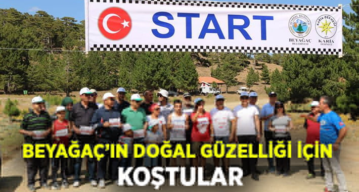 Beyağaç’ın doğal güzelliği için koştular!