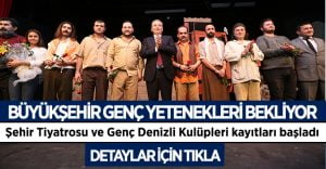 Şehir Tiyatrosu ve Genç Denizli Kulüpleri kayıtları başladı